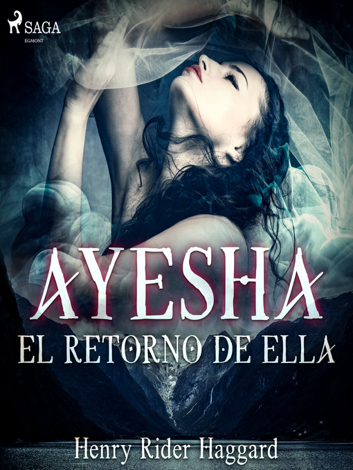 Title details for Ayesha by H. Rider Haggard - Wait list